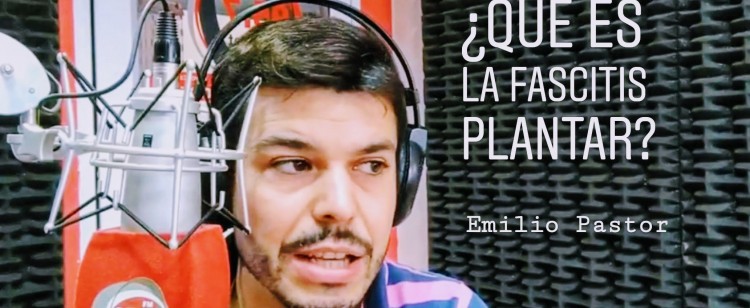 ¿Qué es la fascitis plantar?